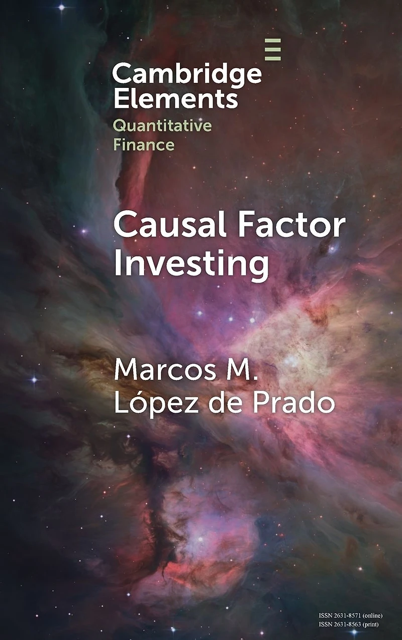 Causal Factor Investing: Can Investing Become Scientific?