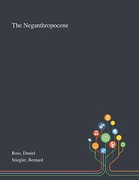 The Neganthropocene