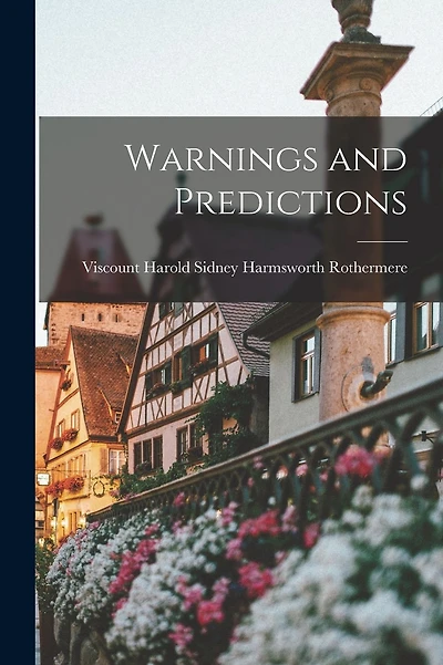 Warnings and Predictions