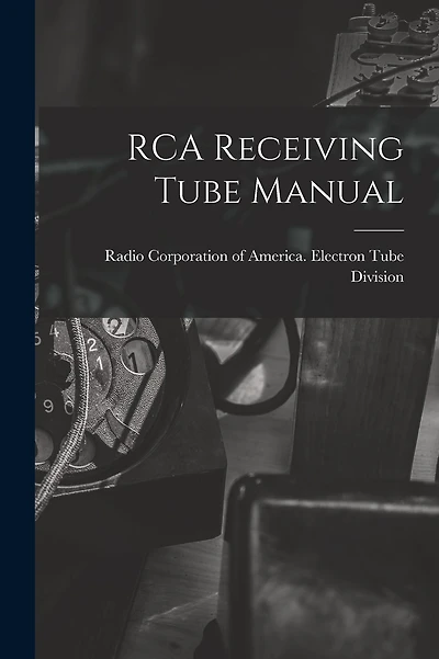 RCA Receiving Tube Manual