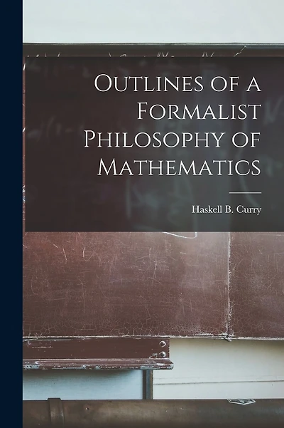 Outlines of a Formalist Philosophy of Mathematics