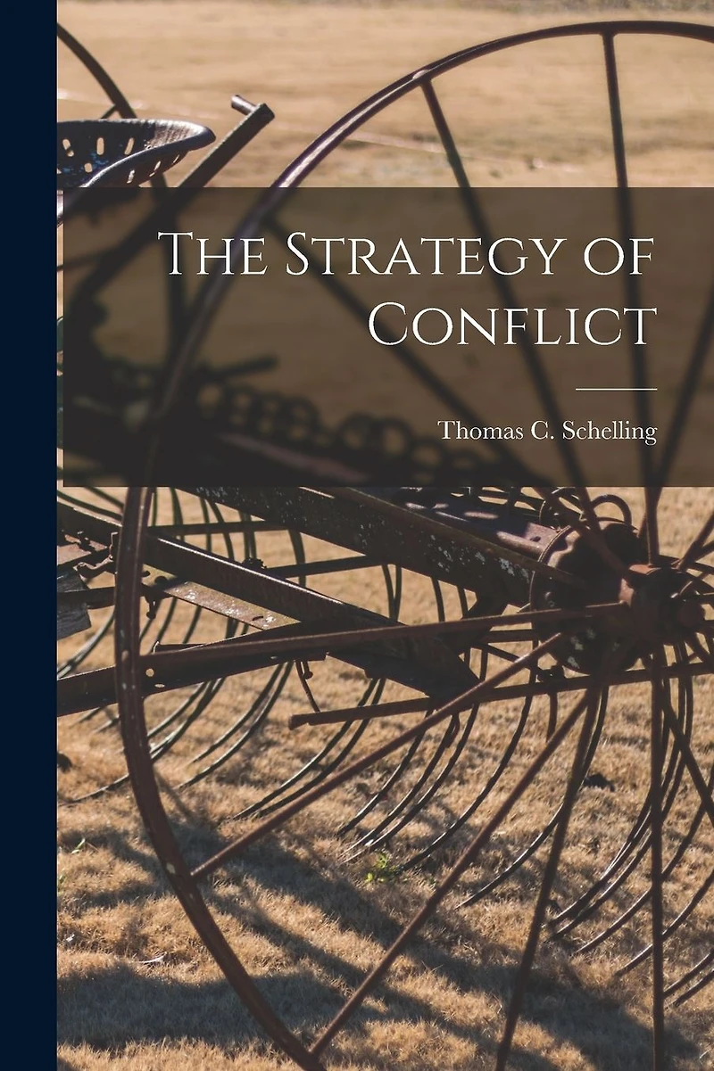 The Strategy of Conflict