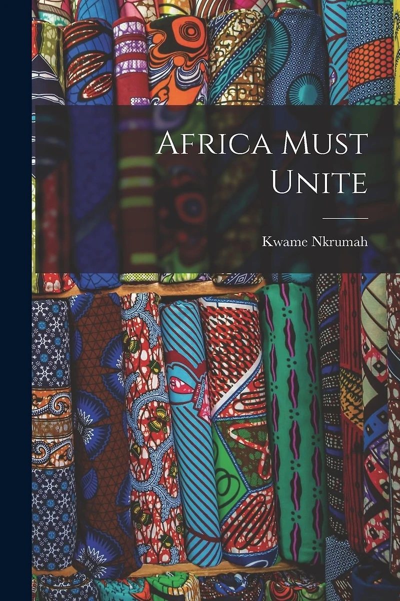Africa Must Unite