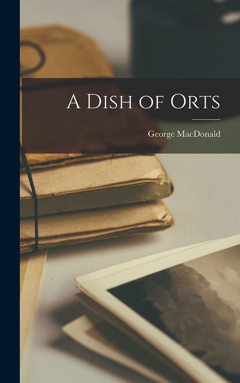 A Dish of Orts