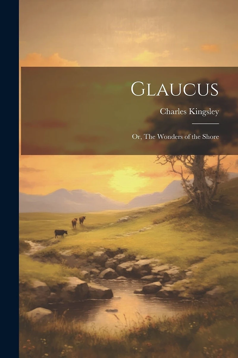 Glaucus or The Wonders of Shore