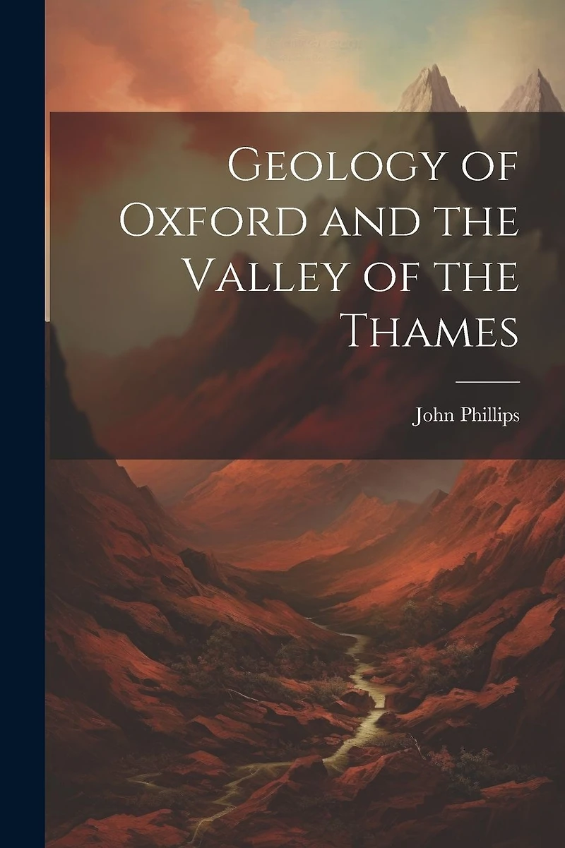 Geology of Oxford and the Valley Thames