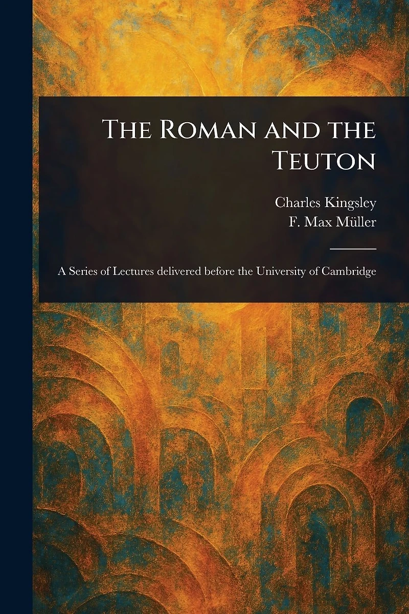 the Roman and Teuton
