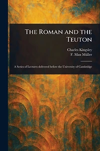the Roman and Teuton