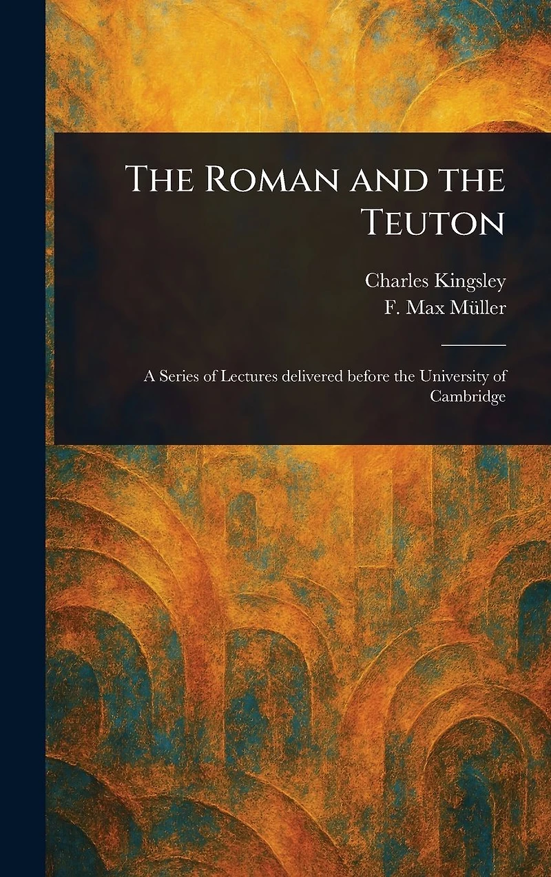 the Roman and Teuton