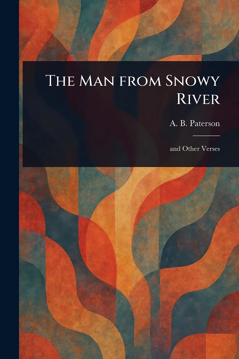 The Man From Snowy River