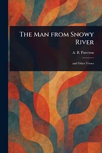 The Man From Snowy River