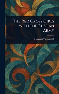 the Red Cross Girls With Russian Army
