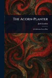 The Acorn-Planter
