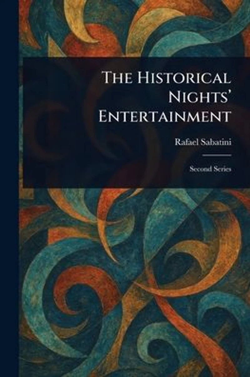 The Historical Nights' Entertainment