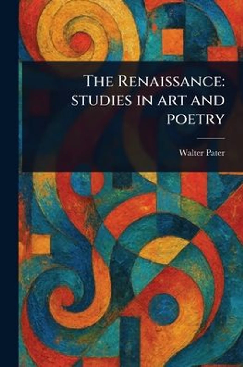 The Renaissance: Studies Art and Poetry