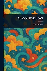 A Fool For Love