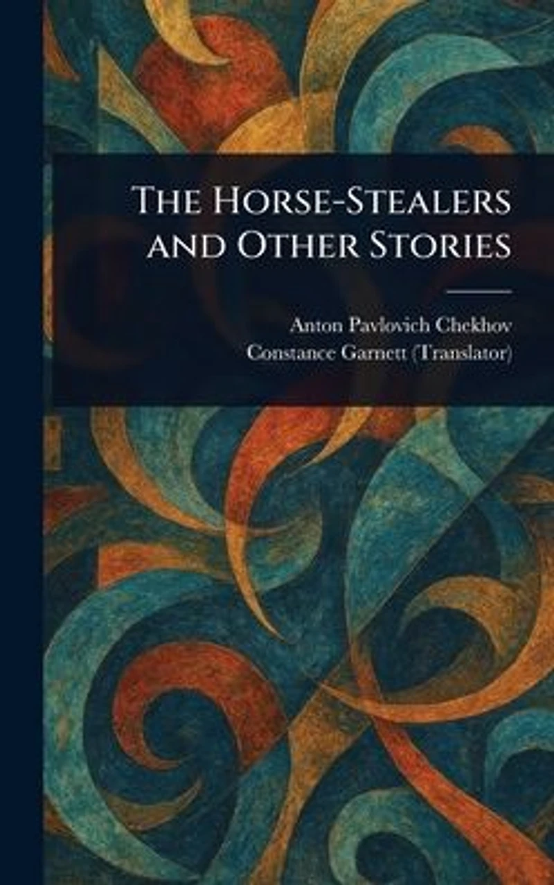 The Horse-Stealers and Other Stories