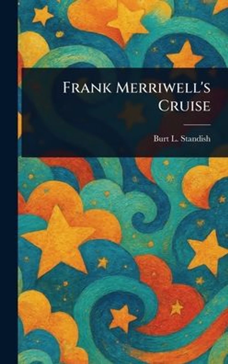 Frank Merriwell's Cruise