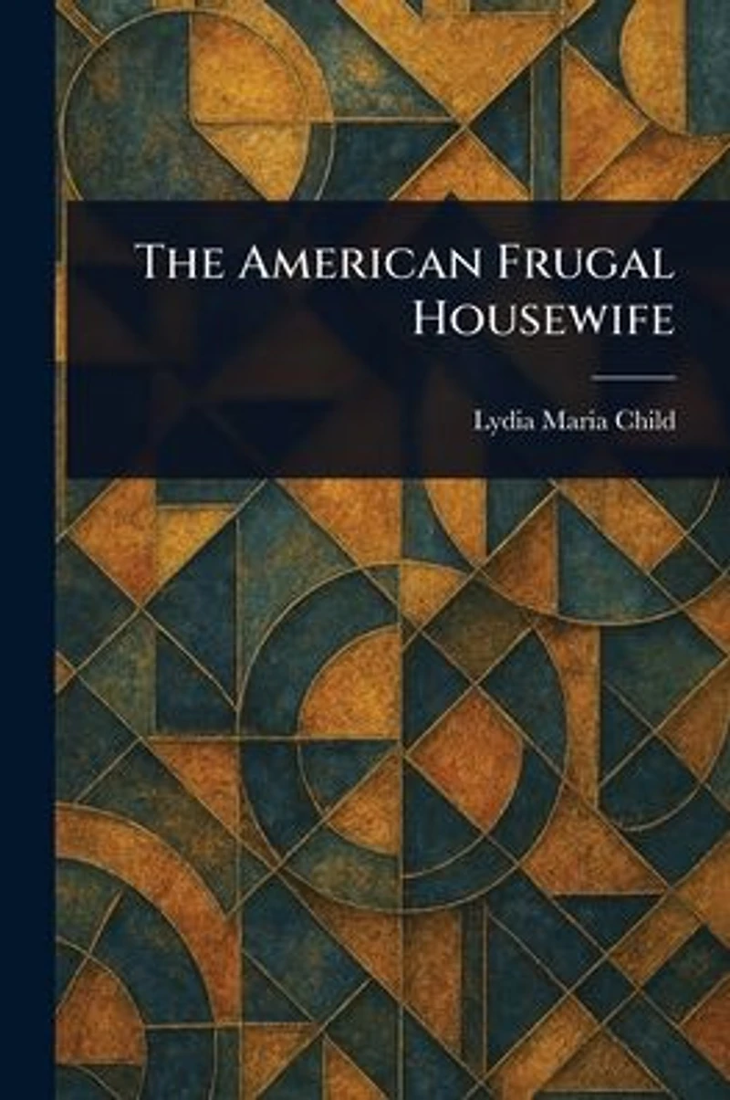 The American Frugal Housewife