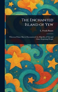 The Enchanted Island of Yew