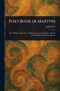 Fox's Book of Martyrs
