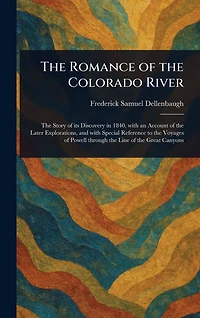the Romance of Colorado River
