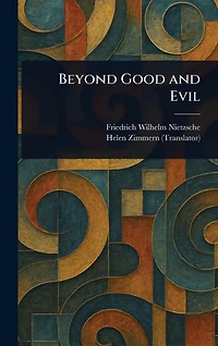 Beyond Good and Evil (Golden Deer Classics) [The Classics Collection #04]