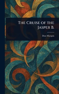The Cruise Of Jasper B.