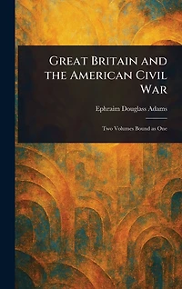 Great Britain and the American Civil War