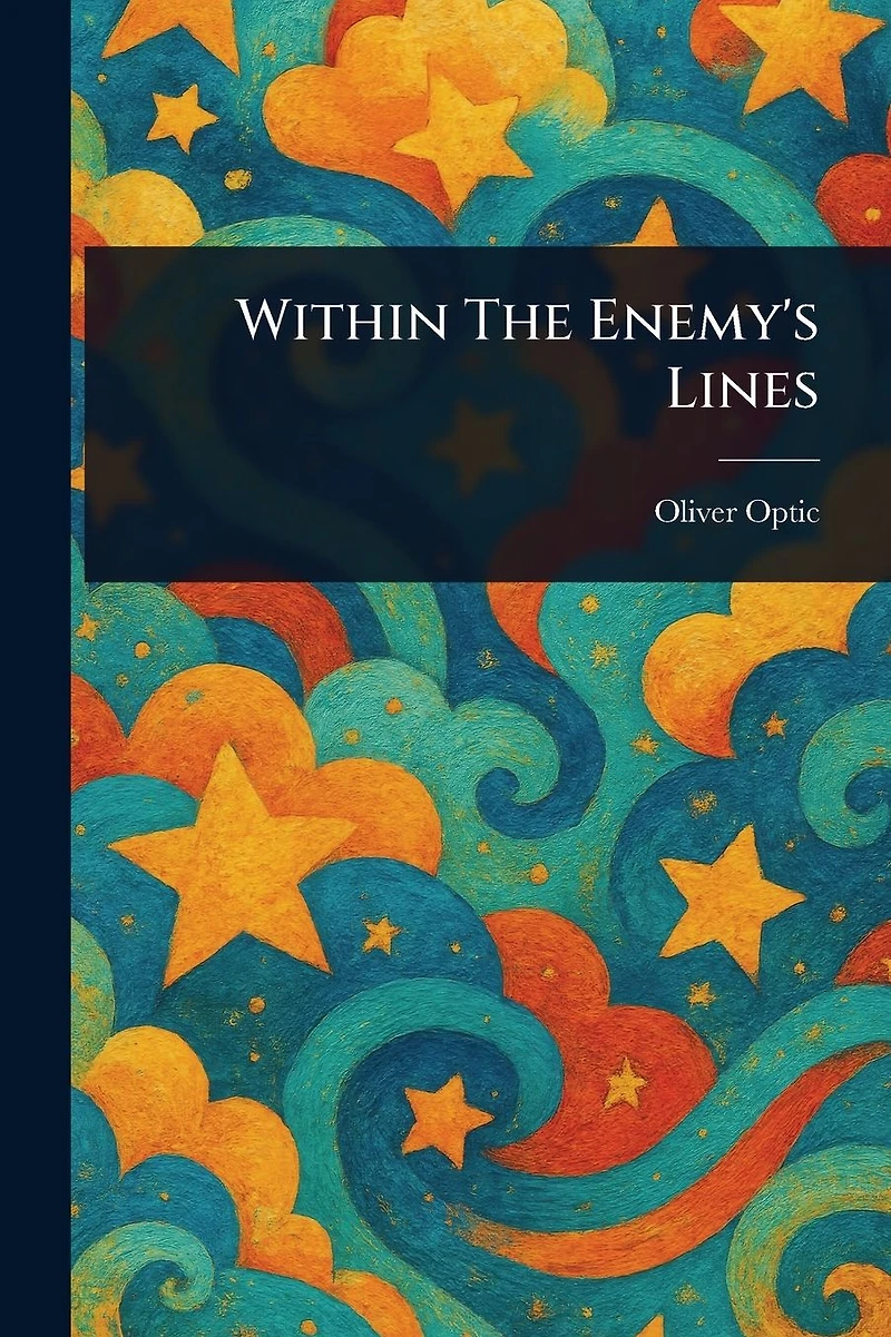 Within the Enemy's lines