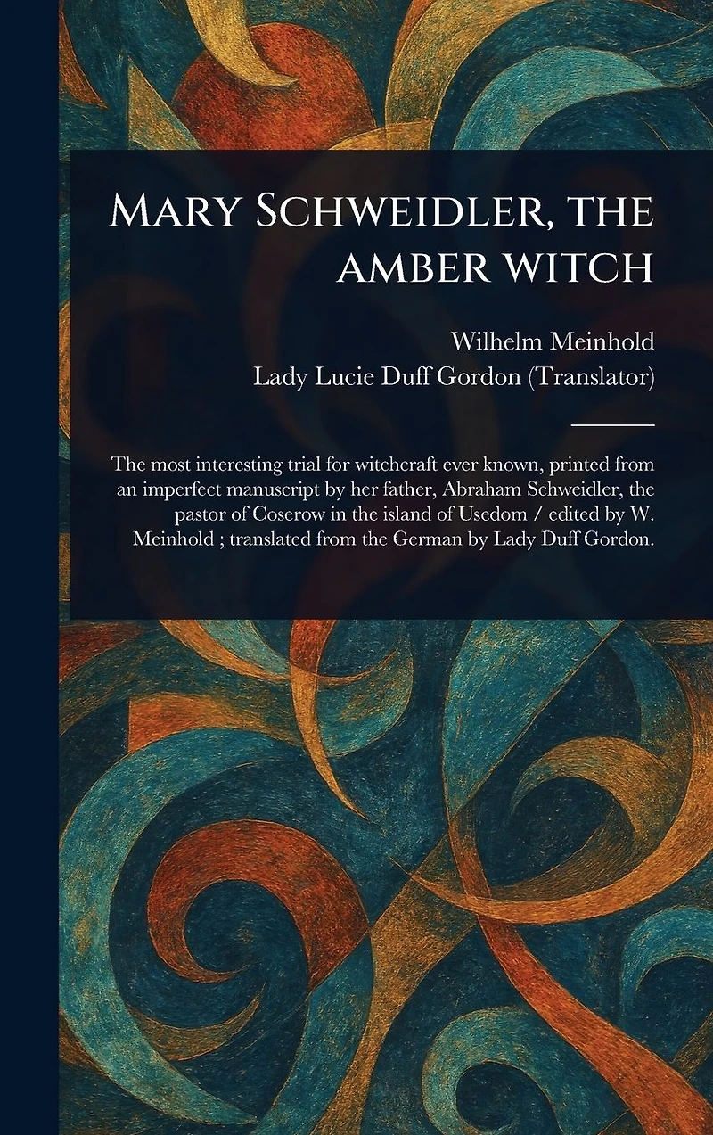 Mary Schweidler, The Amber Witch