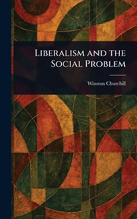 Liberalism and the Social Problem