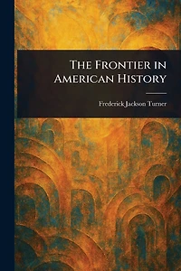The Frontier American History