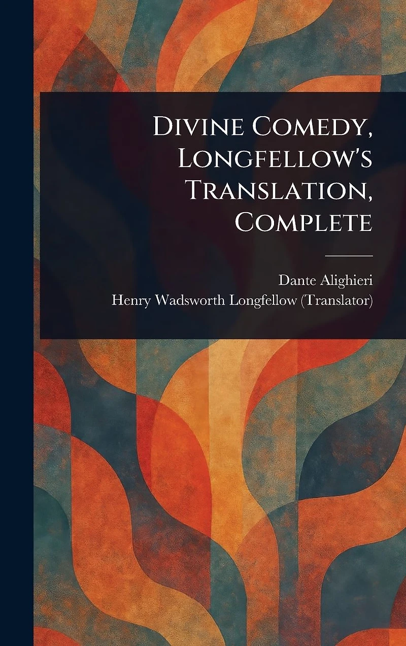 Divine Comedy, Longfellow's Translation, Complete