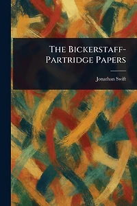 The Bickerstaff-Partridge Papers
