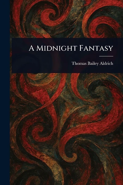 A Midnight Fantasy