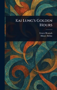Kai Lung's Golden Hours
