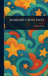 Marjorie's Busy Days