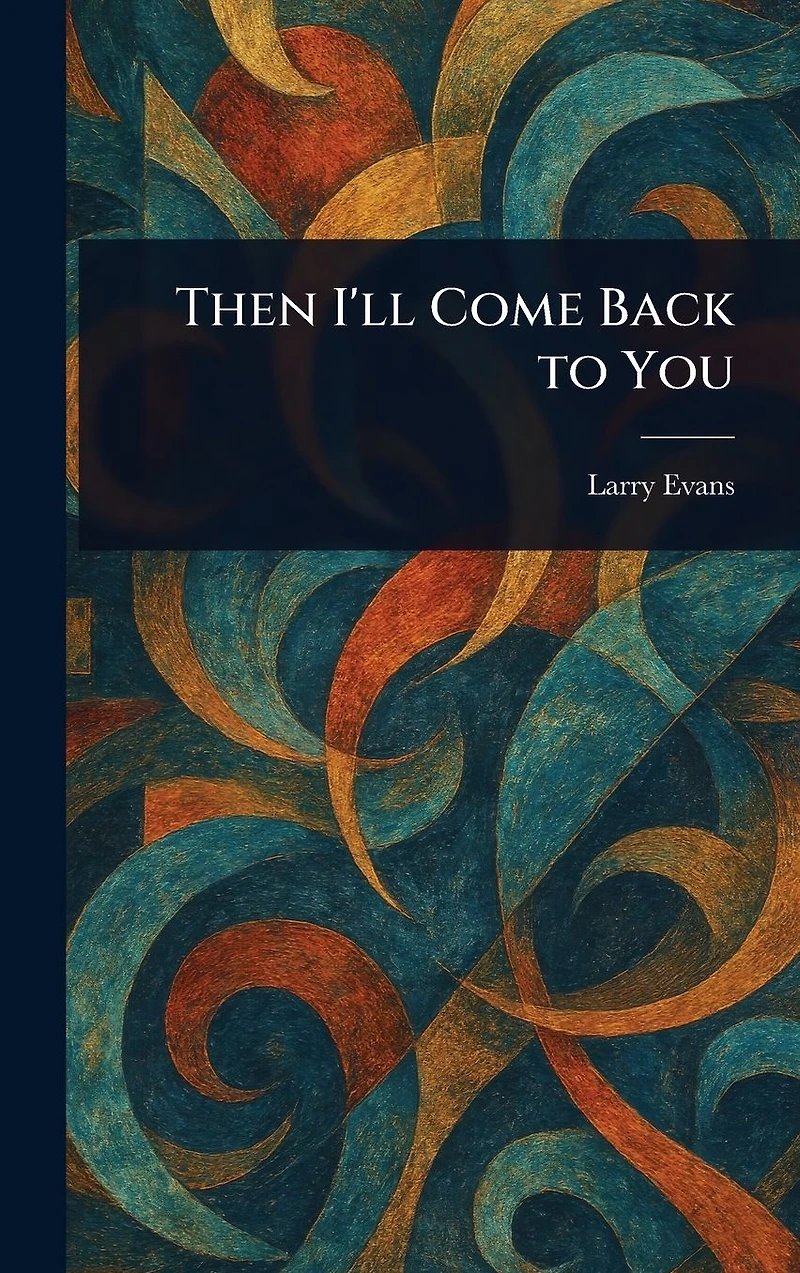 Then I'll Come Back To You