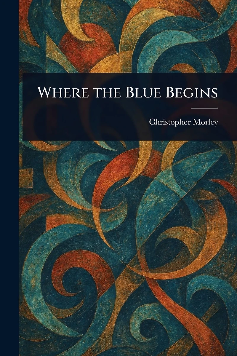 Where the Blue Begins