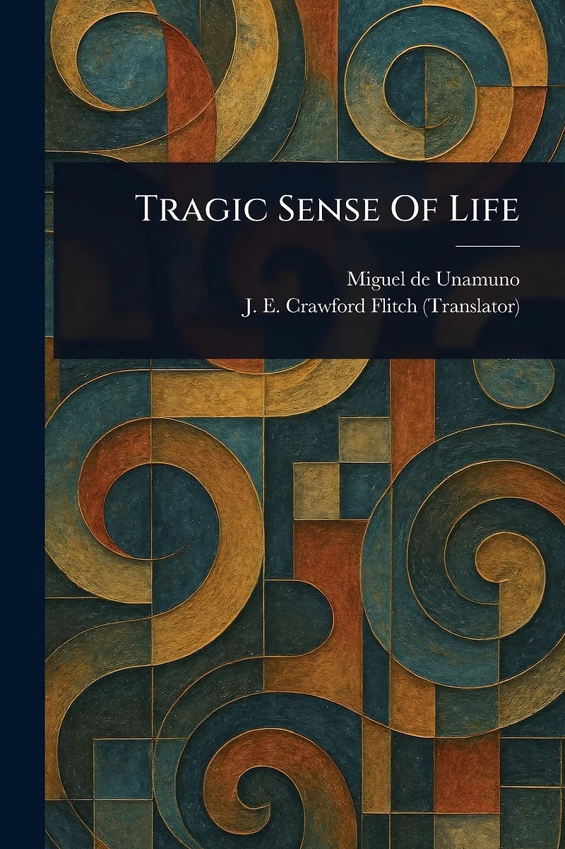 Tragic Sense Of Life