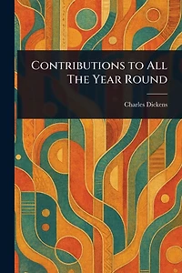 Contributions to All The Year Round