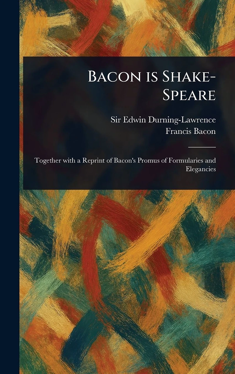 Bacon is Shake-speare