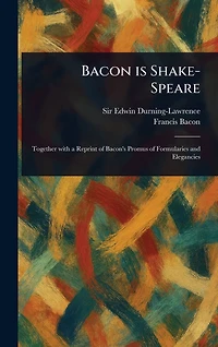 Bacon is Shake-speare