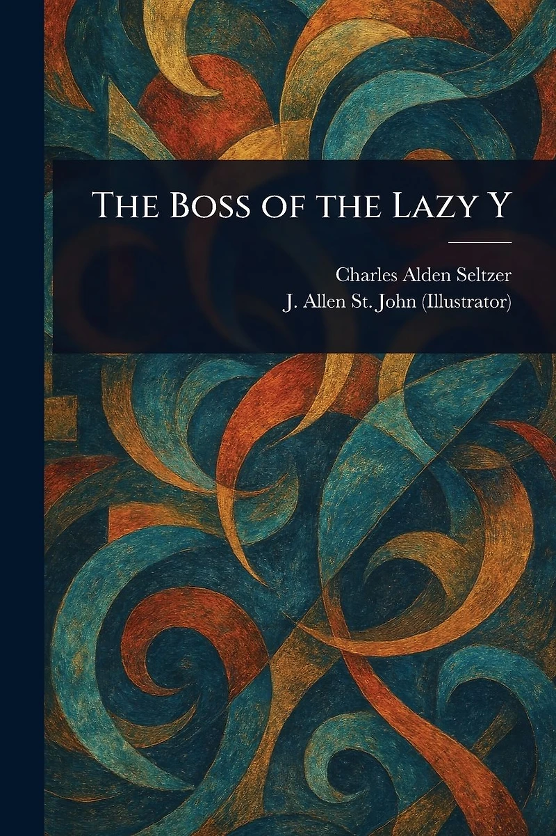 the boss of Lazy Y