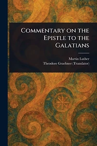 Commentary on the Epistle to Galatians