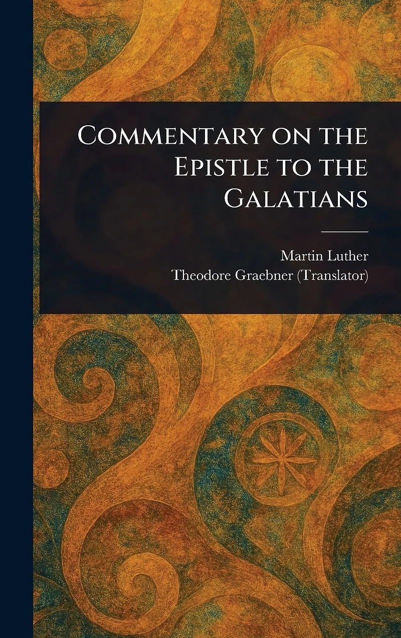 Commentary on the Epistle to Galatians
