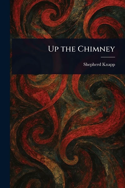 Up the Chimney