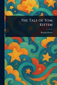 The Tale of Tom Kitten