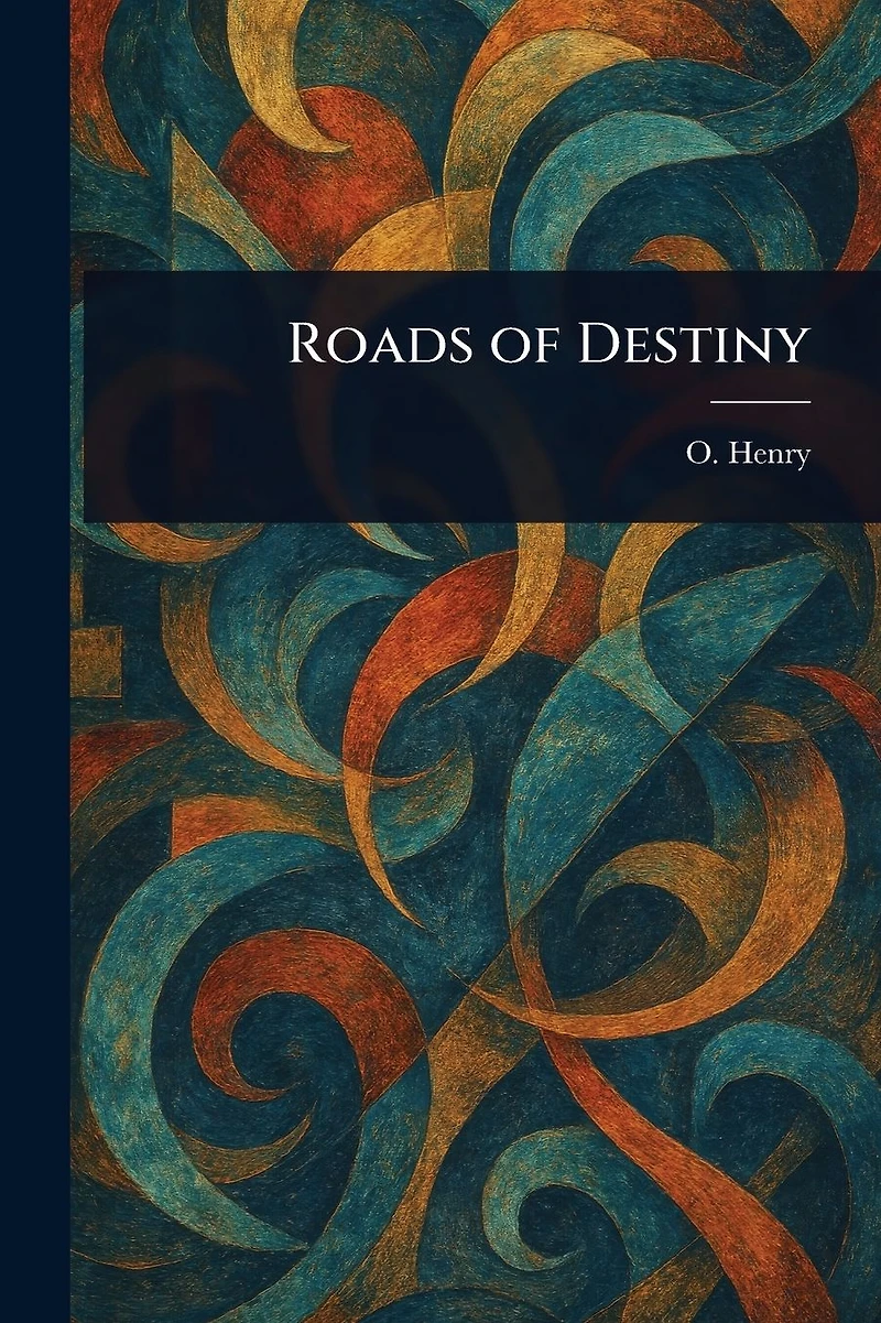 Roads of Destiny